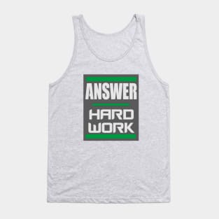 Answer - Hard Work -- Grey Tank Top